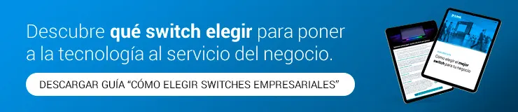 Tu red corporativa necesita un switch de primera, te explicamos las razones
